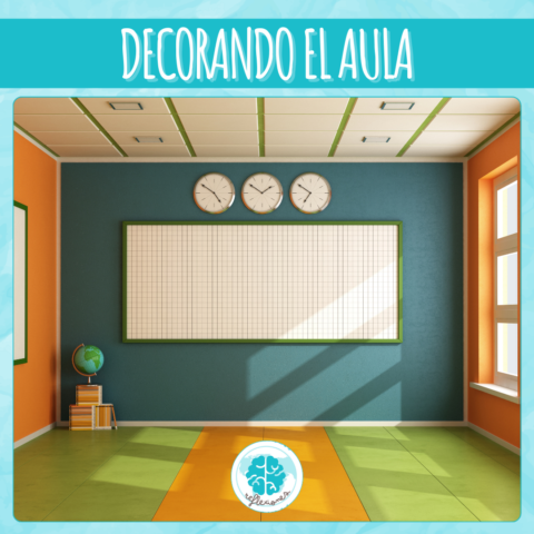 DECORANDO EL AULA… ¿EN SOLITARIO O EN EQUIPO?